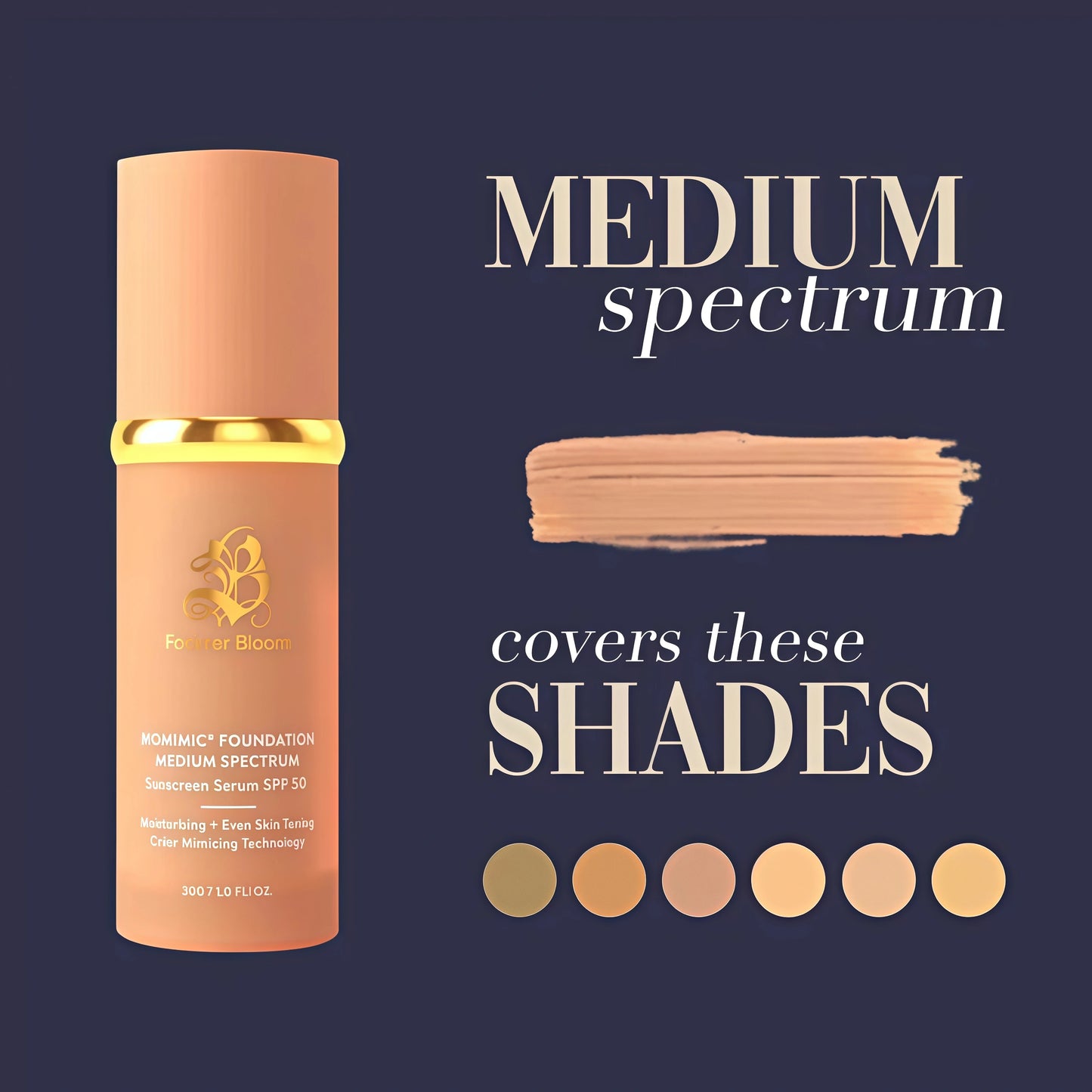 Biomimic Foundation Medium Spectrum by Forever Bloom; Protecting from Sun with SPF50; Foundation for Gym, Sports, Dancing Makeup for Mature & Sensitive Skin, Natural Finish